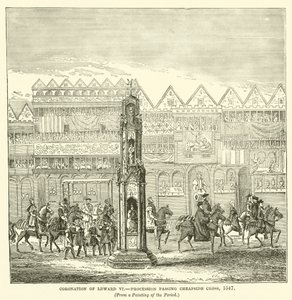 Coronation of Edward VI, Procession passing Cheapside Cross, 1547